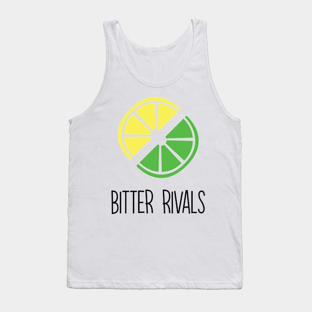 Puns Lemon Lime Bitter Rivals Tank Top by ElusiveIntro